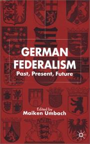 Cover of: German Federalism: Past, Present, Future