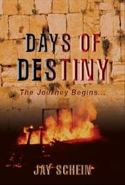 Cover of: Days of Destiny | Jay Schein