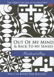 Cover of: Out of My Mind and Back to My Senses (What Is Truth)