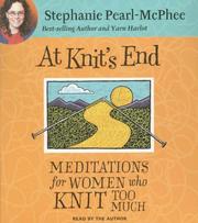 Cover of: At Knit's End by Stephanie Pearl-McPhee