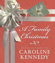 Cover of: A Family Christmas | Caroline Kennedy