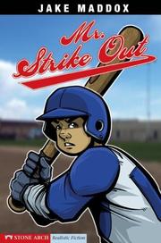 Cover of: Mr. Strike Out (Impact Books) by Jake Maddox, Anastasia Suen