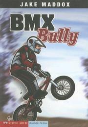 Cover of: Bmx Bully (Jake Maddox Sports Story)