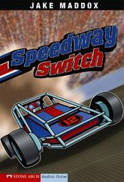 Speedway Switch by Jake Maddox