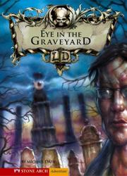 Cover of: The Eye in the Graveyard (Library of Doom)