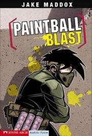 Cover of: Paintball Blast (Impact Books. a Jake Maddox Sports Story) by Jake Maddox, Bob Temple
