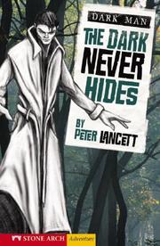 Cover of: The Dark Never Hides (Zone Books: Dark Man) | 