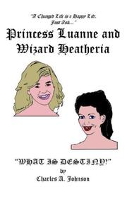 Princess Luanne and Wizard Heatheria by Charles Johnson