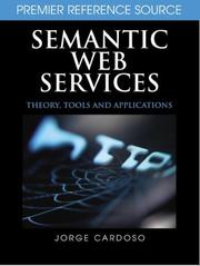 Cover of: Semantic Web Services: Theory, Tools and Applications