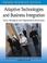 Cover of: Adaptive Technologies and Business Integration