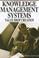 Cover of: Knowledge Management Systems