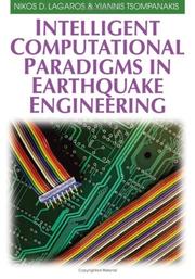 Cover of: Intelligent Computational Paradigms in Earthquake Engineering (Computational Intelligence and Its Applications) (Computational Intelligence and Its Applications)