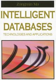 Cover of: Intelligent Databases: Technologies And Applications