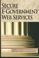 Cover of: Secure E-Government Web Services