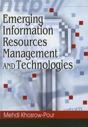 Cover of: Emerging Information Resources Management and Technologies (Advances in Information Resources Management)