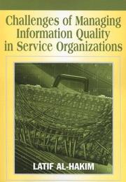 Cover of: Challenges of Managing Information Quality in Service Organizations