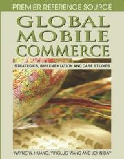 Cover of: Global Mobile Commerce: Strategies, Implementation and Case Studies