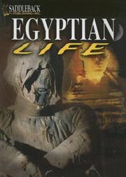 Cover of: Egyptian Life (The Life of  Early Civilization Series)