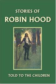 Cover of: Stories of Robin Hood Told to the Children by Henrietta Elizabeth Marshall