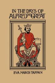 Cover of: In the Days of Alfred the Great | Eva March Tappan