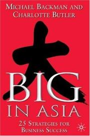 Cover of: Big in Asia by Michael Backman, Charlotte Butler
