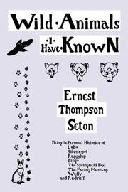 Cover of: Wild Animals I Have Known (Yesterday's Classics) by Ernest Thompson Seton