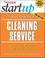 Cover of: Start Your Own Cleaning Service (Start Your Own )