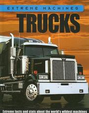 Cover of: Trucks (Extreme Machines) by Ian Graham