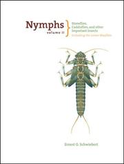 Cover of: Nymphs Volume II: Stoneflies, Caddisflies, and Other Important Insects: Including the Lesser Mayflies
