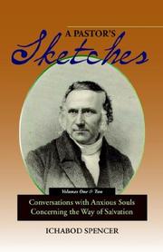 Cover of: A PASTOR'S SKETCHES: Conversations with Anxious Souls Concerning the Way of Salvation