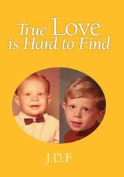 Cover of: True Love is Hard to Find | J.D.F