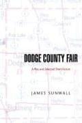 Cover of: Dodge County Fair | James Sunwall