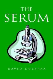 Cover of: The Serum | David Gulbraa