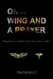 Cover of: ON A WING AND A PRAYER by FMJ Pacheco, FMJ Pacheco