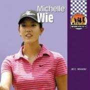 Cover of: Michelle Wie (Awesome Athletes)