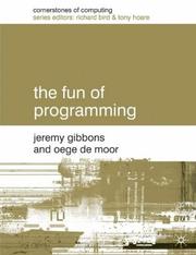 Cover of: The fun of programming by Jeremy Gibbons, Oege de Moor