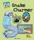 Cover of: Snake Charmer (Critter Chronicles)