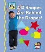 Cover of: 2-d Shapes Are Behind the Drapes! (Math Made Fun)