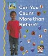 Cover of: Can You Count More Than Before? (Math Made Fun) by 