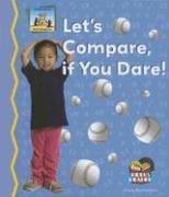 Cover of: Let's Compare, If You Dare! (Math Made Fun)
