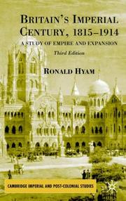Cover of: Britain's Imperial Century 1815-1914 by Ronald Hyam