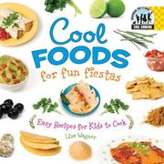 Cover of: Cool Foods for Fun Fiestas by Lisa Wagner