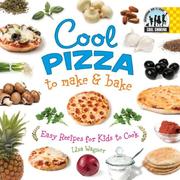 Cover of: Cool Pizza to Make & Bake: Cool Pizza to Make and Bake (Cool Cooking)