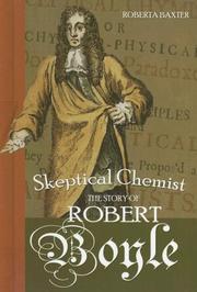 Cover of: Skeptical Chemist: The Story of Robert Boyle (Profiles in Science)