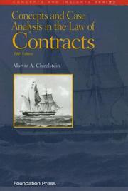 Cover of: Concepts And Case Analysis in the Law of Contracts (Concepts and Insights) by Marvin A. Chirelstein