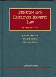 Cover of: Pension And Employee Benefit Law (University Casebook) (University Casebook) by John H. Langbein, Susan J. Stabile, Bruce A. Wolk, John H. Langbein, Susan J. Stabile, Bruce A. Wolk