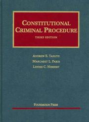 Cover of: Constitutional Criminal Procedure (University Casebook)