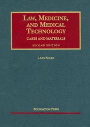 Cover of: Law, Medicine, and Medical Technology: Cases and Materials (University Casebook)