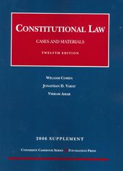 Cover of: Cohen & Varat's Constitutional Law, Cases and Materials 2006: Supplement (University Casebook) (University Casebook)