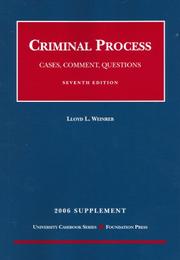 Cover of: Weinreb's 2006 Supplement to Cases, Comments And Questions on Criminal Process